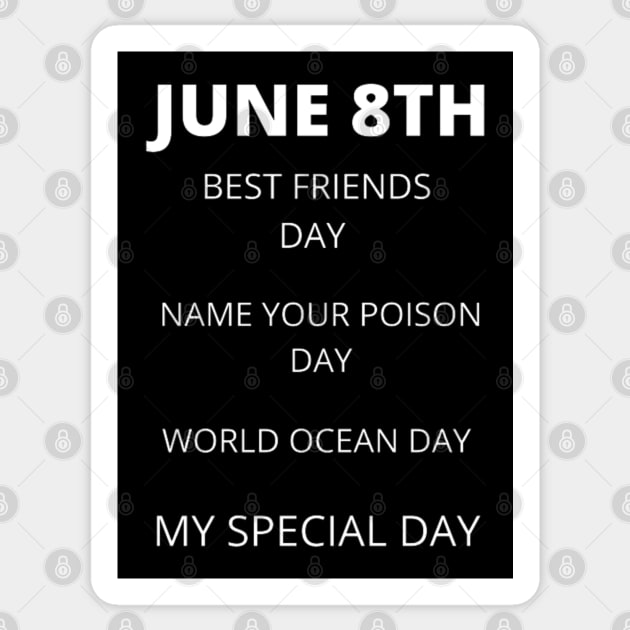 June 8th birthday, special day and the other holidays of the day Sticker by Edwardtiptonart